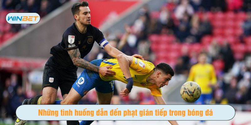 Lỗi kỹ thuật, hành vi phi thể thao hoặc vi phạm luật việt vị có thể bị phạt