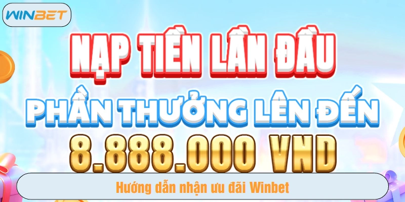 Hướng dẫn nhận ưu đãi - Câu hỏi thường Winbet